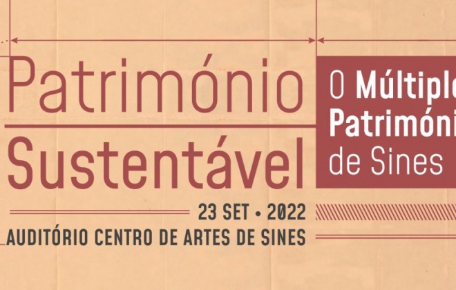 Sines discute Património Sustentável a 23 de setembro