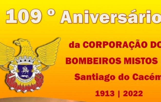 Bombeiros de Santiago do Cacém comemoram hoje 109 anos