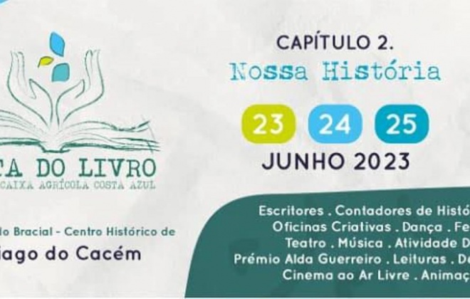 Santiago do Cacém recebe 2ª edição da Festa do Livro Fundação Caixa Agrícola Costa Azul