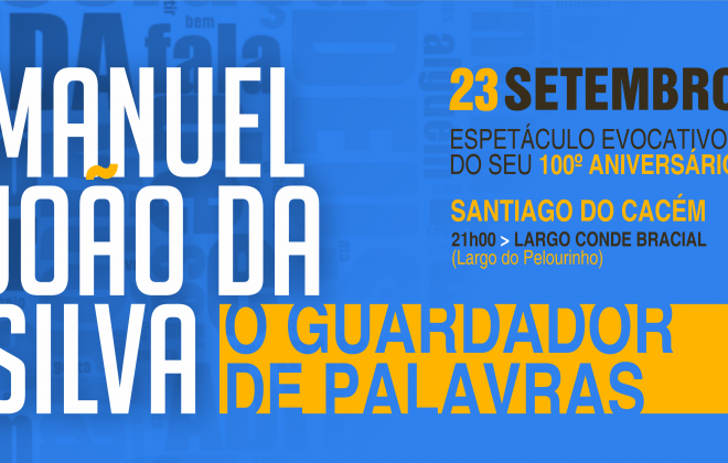 Santiago do Cacém homenageia o professor Manuel João da Silva o "Guardador de Palavras"