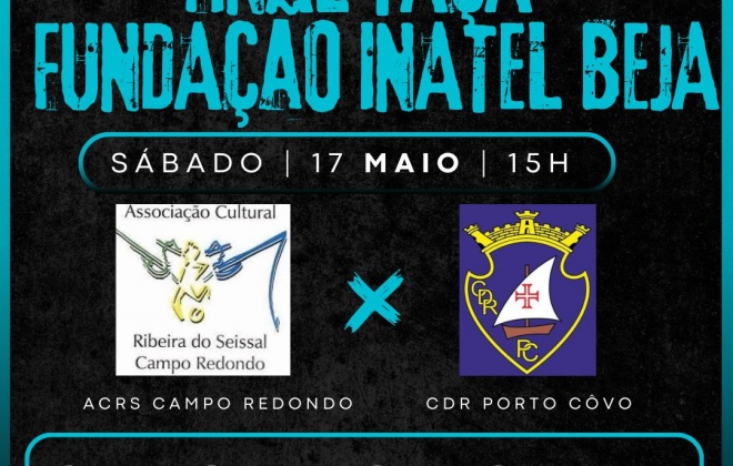 Campo Redondo e Porto Covo disputam a final da Taça do Inatel de Beja