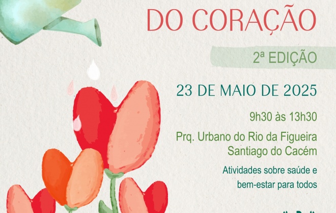 Parque Urbano do Rio da Figueira em Santiago do Cacém recebe a iniciativa "Vamos Cuidar do Coração" nesta sexta-feira