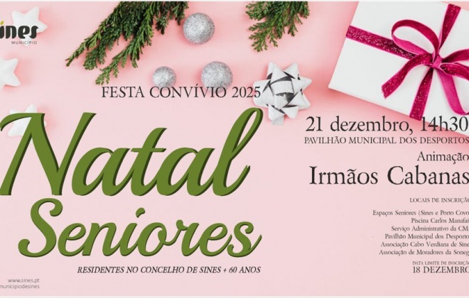 Câmara de Sines organiza no dia 21 de dezembro a Festa Convívio Natal Seniores 2025