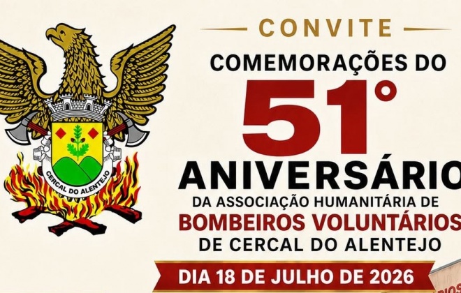 Bombeiros de Cercal do Alentejo celebram 51 anos de serviço à comunidade neste sábado